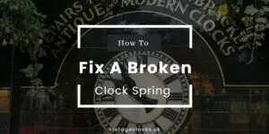how to fix a broken clock spring